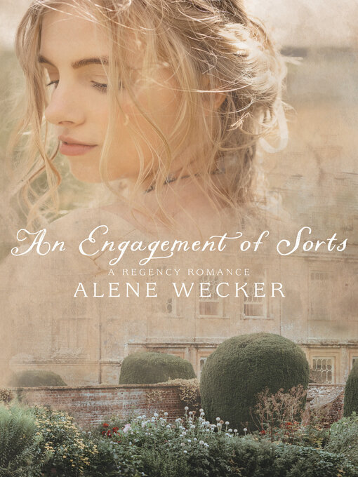 Title details for An Engagement of Sorts by Alene Wecker - Available